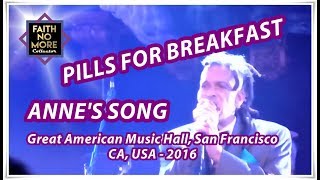 Faith No More  Pills for Breakfast  Annes Song Great American Music Hall San Francisco CA [upl. by Meggie908]