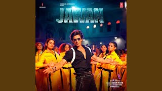 Jawan Not Ramaiya Vastavaiya Extended Version  Shah Rukh Khan Atlee Anirudh Nayanthara [upl. by Anahsar]