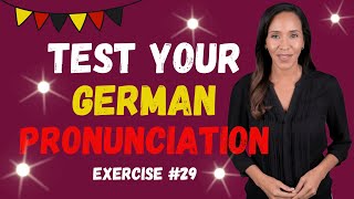 Master Your German Pronunciation Exercise 29 [upl. by Dellora]