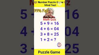 Math quiz 🤔 Brain Test 🔥🤓 Puzzle Game ❓ mathsriddle puzzle maths riddlechallenge gk GKgs [upl. by Chen]