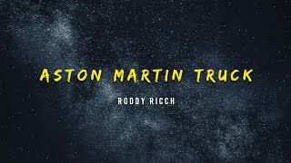 Roddy Ricch  Aston Martin Truck [upl. by Ettelrac]