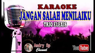 Jangan Salah Menilaiku  Karaoke [upl. by Paulita201]