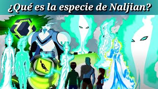 Los NALJIAN Alien de Energía Ben 10 Todo sobre la especie ¿Qué es Explicación Aliens No Omnitrix [upl. by Oaoj]