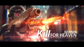 2017 Game Trailers Montage  Kill for heaven [upl. by Frodine]