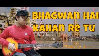 Bhagwaan Hai Kahan Re Tu Electric Guitar Cover PK [upl. by Euqinehs]