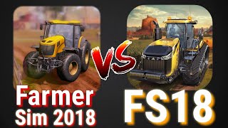 Farmer Sim 2018 vs Farming Simulator 18 Comparison Androidios  CHOUDHARY GAMER [upl. by Brill]