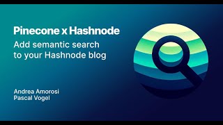 Semantic search for your Hashnode blog using Pinecone OpenAI and AWS [upl. by Cyrano]