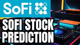 SOFI STOCK Market Investing Best Stocks to Buy Now for Long Term SOFI TECHNOLOGIES STOCK PREDICTION [upl. by Jeanelle]