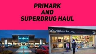 PRIMARK AND SUPERDRUG HAUL [upl. by Patricio]