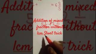 additional of mixed fraction simple method [upl. by Giliane]