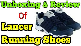 Unboxing amp Review of Lancer Running Shoes  In Hindi [upl. by Arualana]