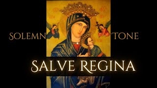 Salve Regina solemn  Song of the Rosary  Gregorian Chant [upl. by Yesdnil717]