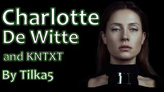 CHARLOTTE DE WITTE AND KNTXT SET OCTOBER 29 2024  MIX BY TILKA5 [upl. by Vergos450]