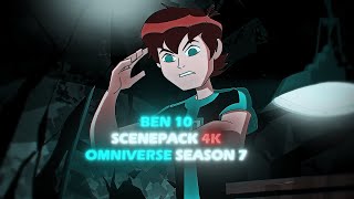 Ben 10 Scenepack 4K  Omniverse S7 [upl. by Nirrat]