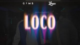 GIMS amp Lossa  LOCO Official Lyrics Video [upl. by Lenoyl]