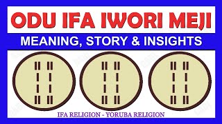 Odu Ifa Iwori Meji in Ifa Religion Explained  What is Iwori Meji in Yoruba Religion Ifa Story [upl. by Lessur]