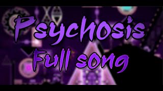 quotPSYCHOSISquot Full Song  GD Music [upl. by Kcirtap]