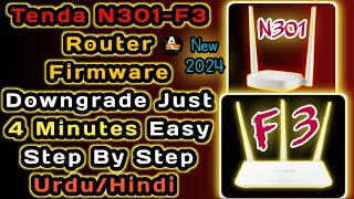 Tenda N301F3 Router Firmware Downgrade  Firmware Downgrade Tenda Router Firmware Downgrade  N301 [upl. by Orsa349]