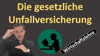 Die gesetzliche Unfallversicherung [upl. by Georgia]