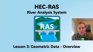 HEC RAS Lesson 3  Geometric Data  Overview [upl. by Enrobyalc]