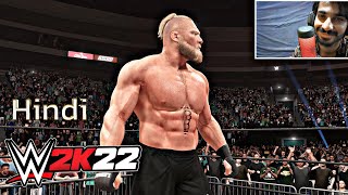 Gameplay Brock Lesnar Vs Big E 2k22 Full Match with  FaceCam Hindi Urdu Commentary [upl. by Freberg338]