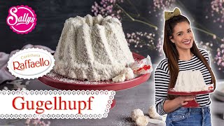 Raffaello Kuchen  Kokos Gugelhupf  Sallys Welt [upl. by Aserehtairam484]