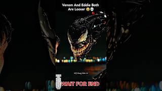 Venom And Eddie Both Are Looser 😂👀 shorts marvel avengers dc trending [upl. by Eiralih]