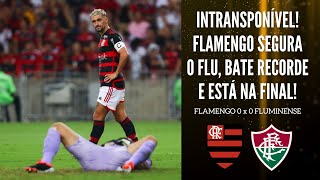 FLAMENGO NA FINAL MENGÃO BATE RECORDE SEGURA O ÍMPETO DO FLU E CONSOLIDA ÓTIMO MOMENTO COM TITE [upl. by Derk]