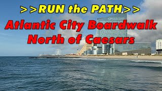 Run the Path  Run along the Atlantic City Boardwalk [upl. by Laural]