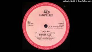 Fonda Rae  Tuch Me 12 Inch Version 1984 [upl. by Terhune]