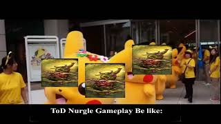 Nurgle Gameplay in ToD be like [upl. by Eirehc]