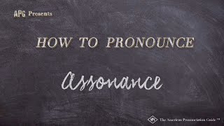 How to Pronounce Assonance Real Life Examples [upl. by Amity]