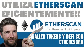 USA ETHERESCAN MAS EFICIENTEMENTE QUE ES ETHERSCAN Y COMO FUNCIONA [upl. by Navaj]