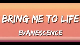 Bring Me To Life  Evanescence Lyrics [upl. by Zarah]