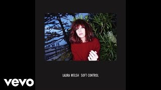 Laura Welsh  Soft Control [upl. by Nic]