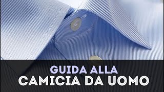 Guida alla CAMICIA da uomo [upl. by Spring]