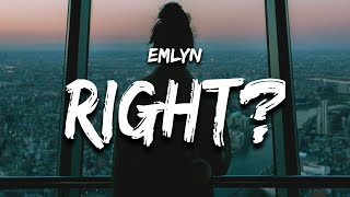 Emlyn  right Lyrics [upl. by Dagall]