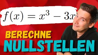 Berechne die NULLSTELLEN der KUBISCHEN FUNKTION  KURVENDISKUSSION Funktion dritten Grades [upl. by Cookie]