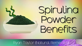 Spirulina Powder Benefits and Uses [upl. by Mayce]