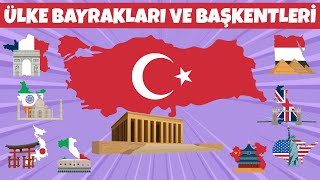 Bu eğitici video sonunda Ülke bayrakları ve başkentlerini öğren [upl. by Aicela]