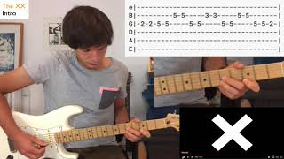 INTRO The XX Guitar Tutorial  Tab [upl. by Shaylyn]