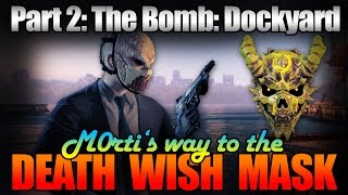 Payday 2  The Bomb Dockyard  Death Wish  M0rtis way to the Death Wish Mask  Part 2 [upl. by Nilac]