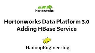 Adding HBase Service to Cluster Hortonworks Data Platform 300 [upl. by Linkoski]