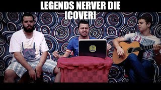 Legends Never Die Cover  Samba Version [upl. by Etnomaj889]