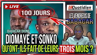 Direct Les Vendredis de Babacar DIONE DIOMAYE ET SONKO Qu’ont ils fait de leurs 100 jours [upl. by Laresa]