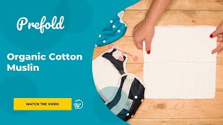 Prefold Muslin Organic Cotton  absorbing insert for cloth diapers [upl. by Ttehc950]