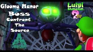 Luigis Mansion 2 HD  Gloomy Manor Boss  Confront the Source [upl. by Rosaline]