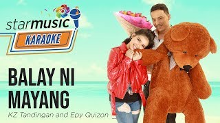 KZ Tandingan Epy Quizon  Balay Ni Mayang From quotThe Art Of Ligawquot Karaoke [upl. by Adnalue828]