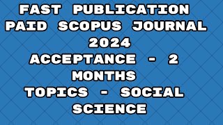 Fast Publication less paid best journals scopus 2024  Fast publication 2024 journals [upl. by Nafis313]