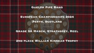 Guelph Pipe Band 2nd Place European Championships 2024 [upl. by Anib139]